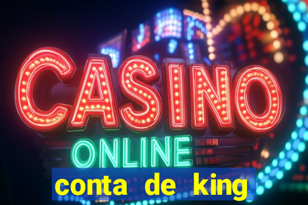 conta de king legacy gratis